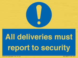 All deliveries must report to security